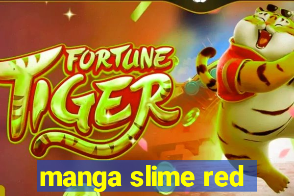 manga slime red